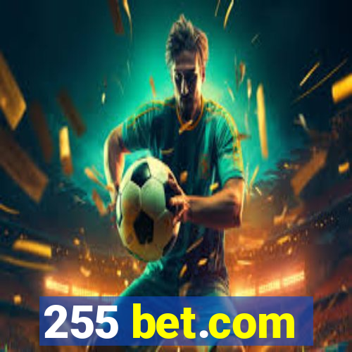 255 bet.com